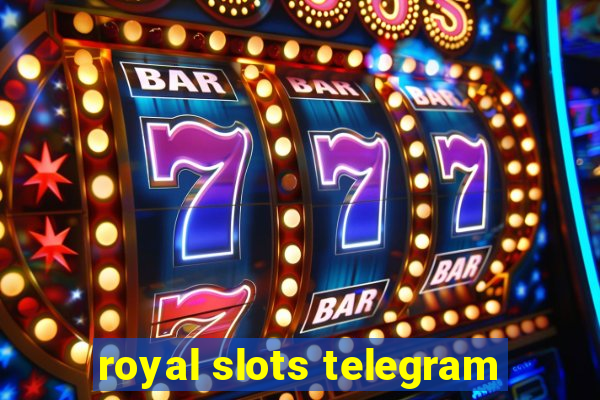 royal slots telegram